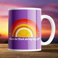 COFFEE MUG | WHERE THE FUCK DID MY DAY GO?