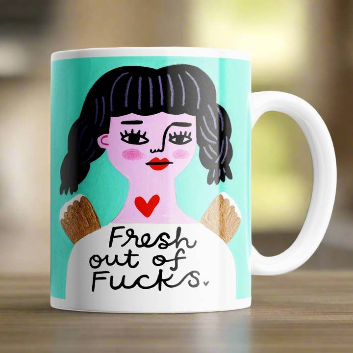 COFFEE MUG | FRESH OUT OF FUCKS