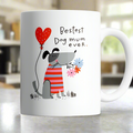 COFFEE MUG - BEST DOG MUM EVER